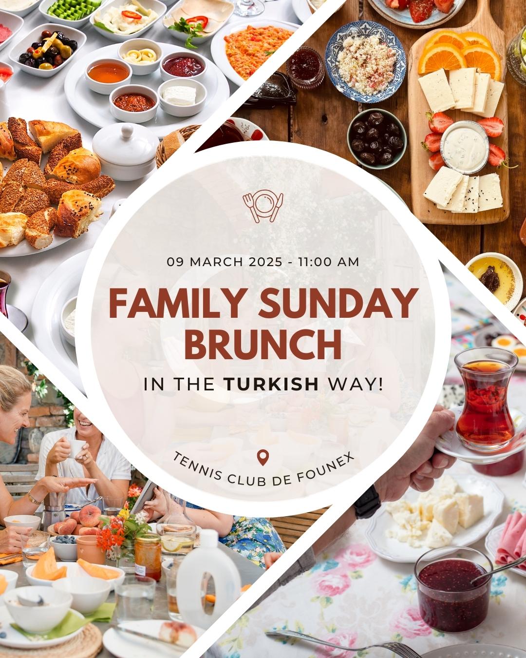 Family Sunday Brunch in the Turkish Way!