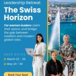The Swiss Horizon - Leadership Retreat in Switzerland 2026